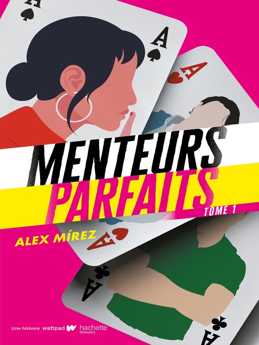 Title details for Menteurs parfaits--tome 1 by Alex Mírez - Available